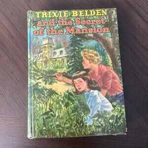Trixie Belden and the Secret of the Mansion Hard Cover Book 1954? Whitman Pub
